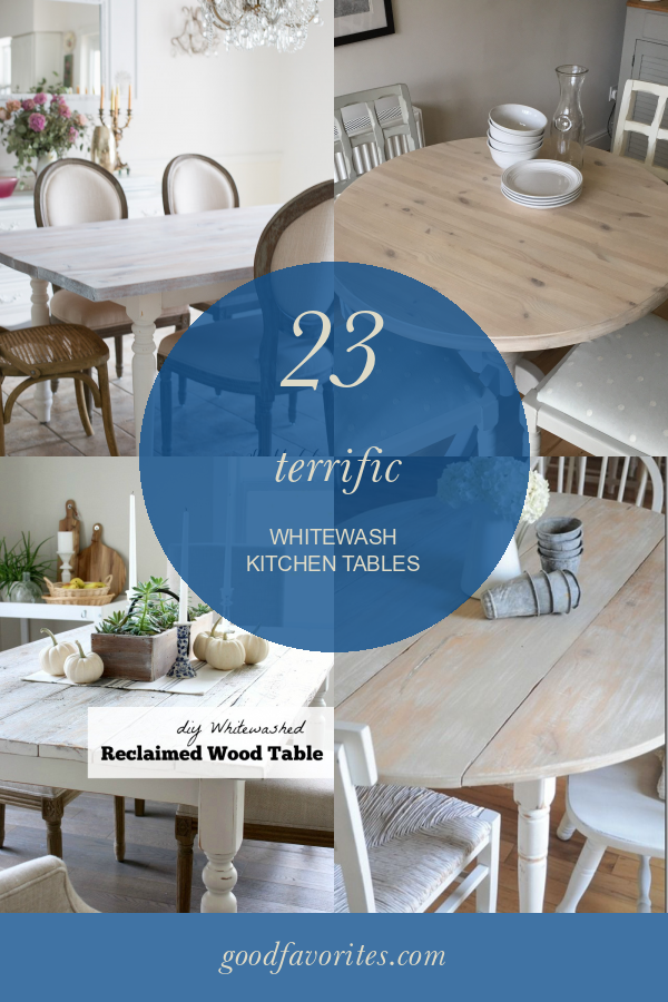 23 Terrific Whitewash Kitchen Tables Home Family Style And Art Ideas   Stg Gen Whitewash Kitchen Tables Inspirational How To Whitewash A Farmhouse Table In 30 Minutes 962442 